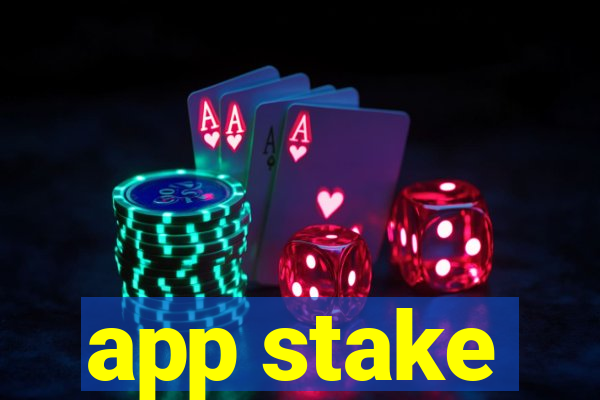 app stake