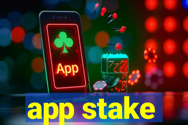 app stake