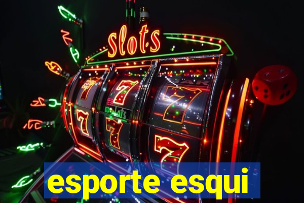 esporte esqui