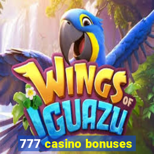 777 casino bonuses