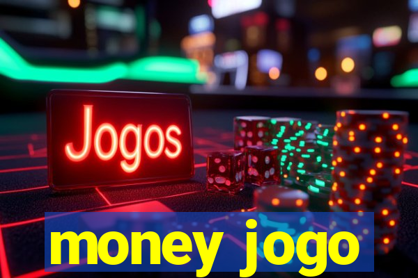 money jogo