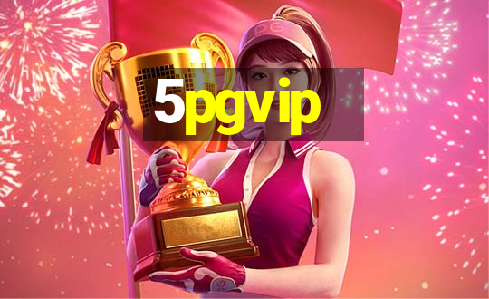 5pgvip