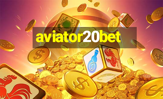 aviator20bet