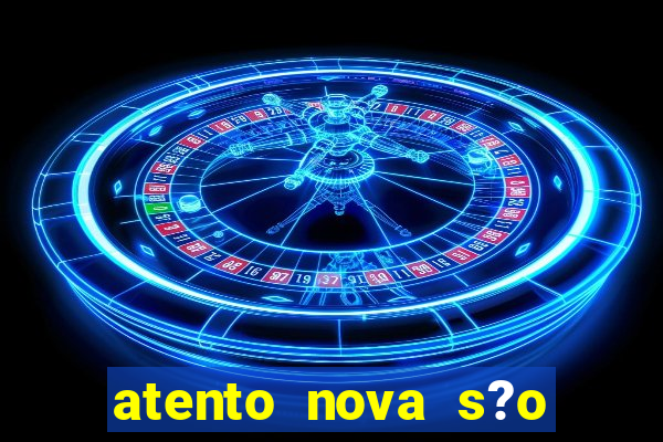 atento nova s?o paulo 2