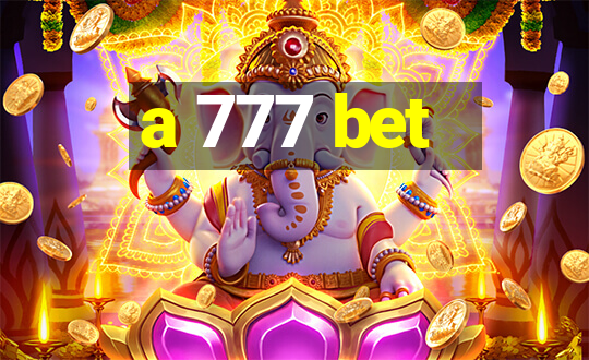 a 777 bet