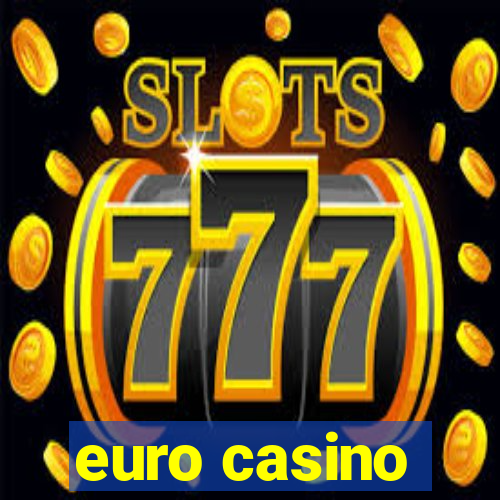 euro casino