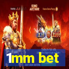 1mm bet