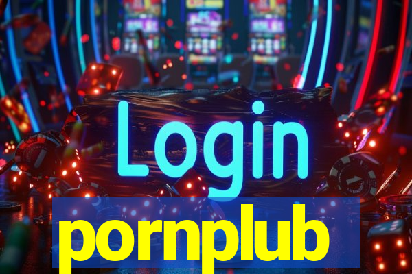 pornplub