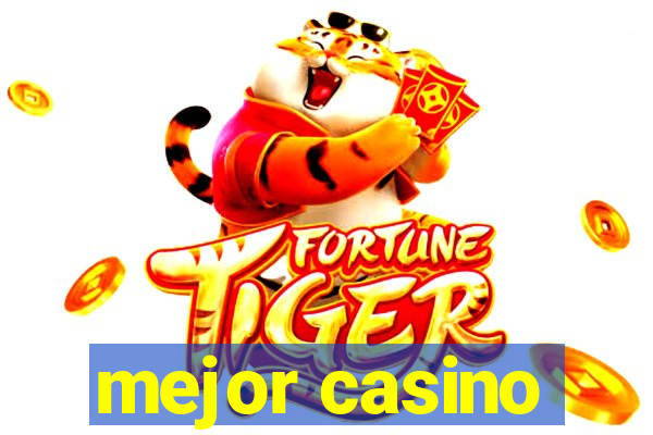 mejor casino