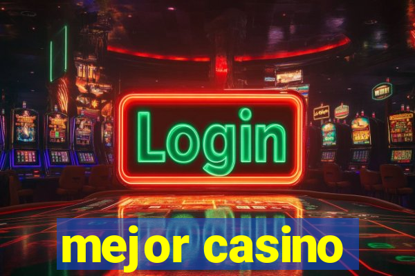 mejor casino