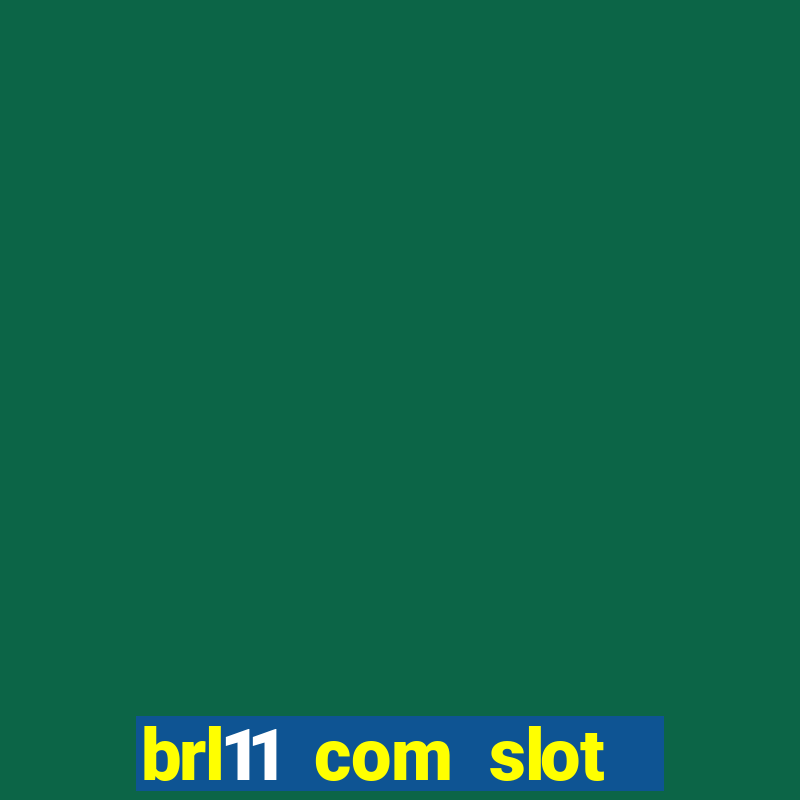 brl11 com slot magia paga mesmo