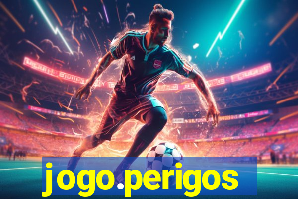 jogo.perigos