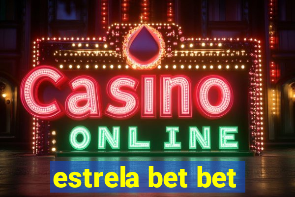 estrela bet bet