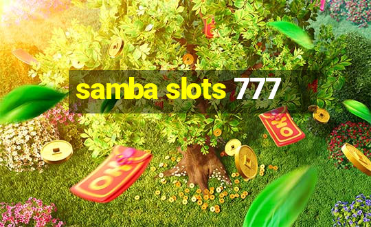 samba slots 777