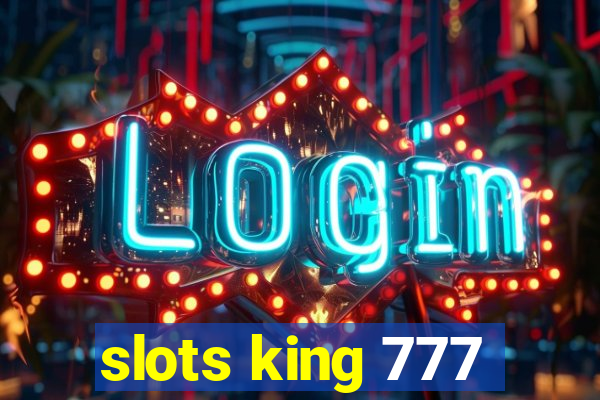 slots king 777