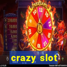 crazy slot