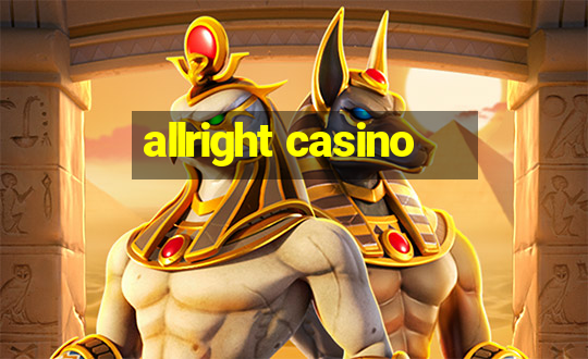 allright casino