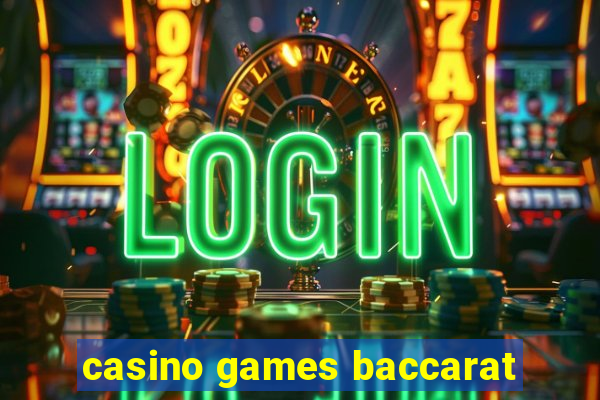 casino games baccarat