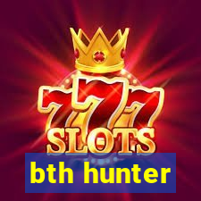 bth hunter