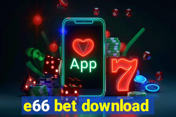 e66 bet download