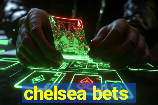 chelsea bets