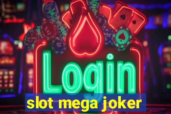 slot mega joker