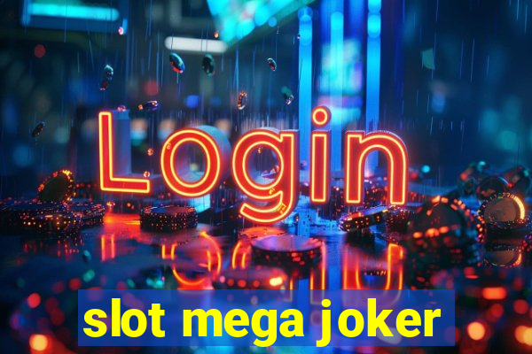 slot mega joker