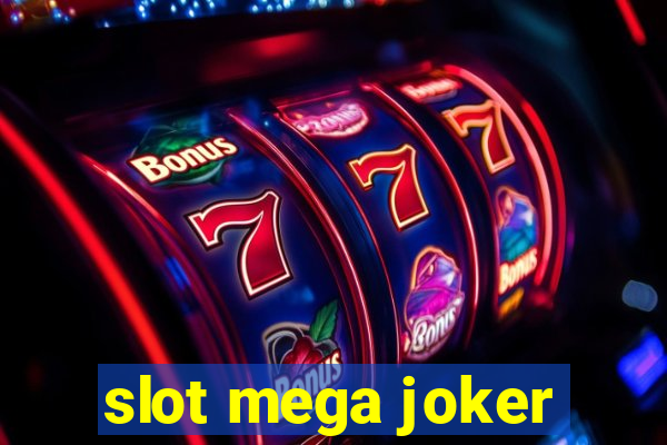 slot mega joker