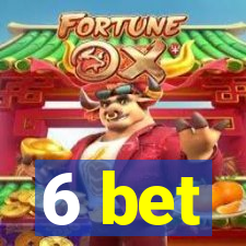 6 bet