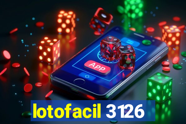 lotofacil 3126