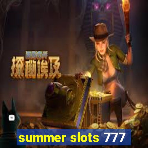 summer slots 777