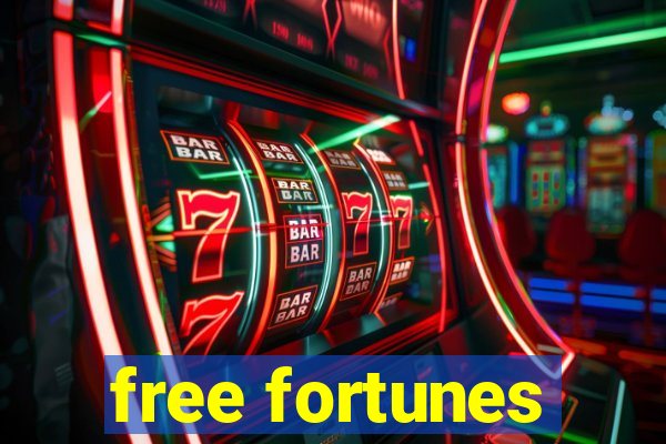 free fortunes