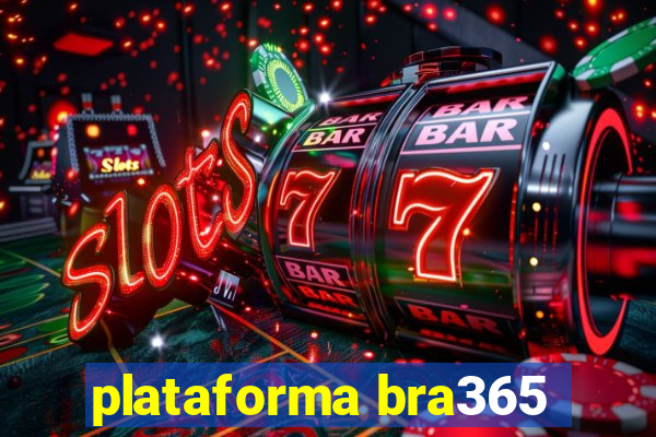 plataforma bra365