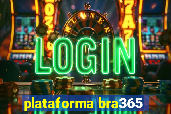 plataforma bra365