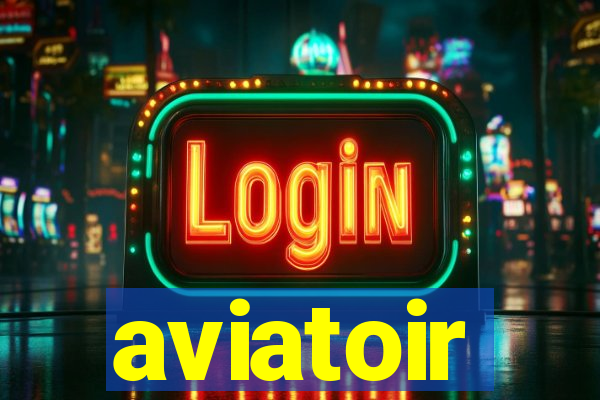 aviatoir