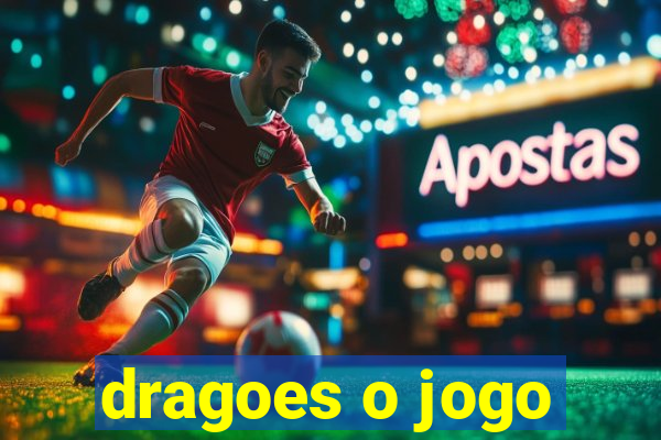 dragoes o jogo