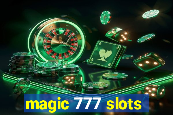 magic 777 slots