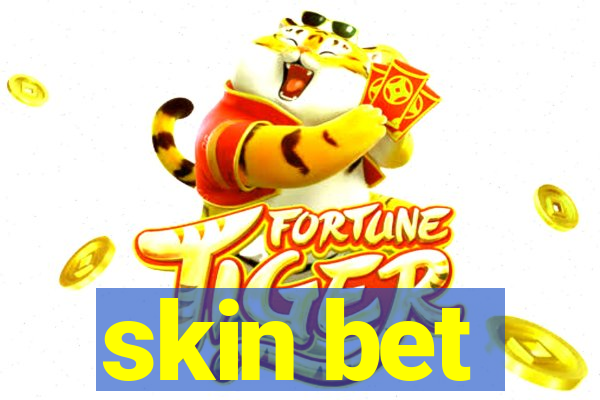 skin bet