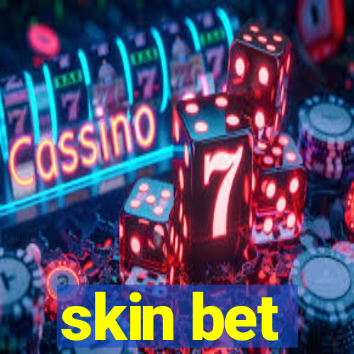 skin bet