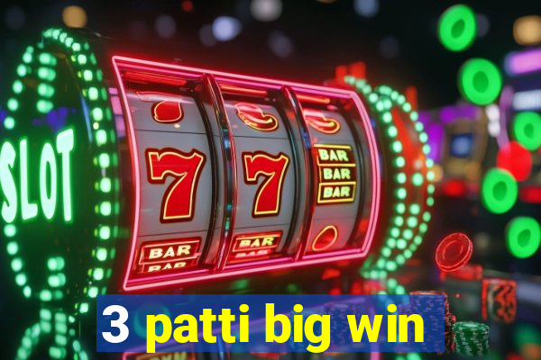 3 patti big win