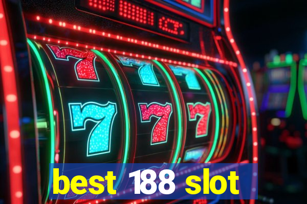 best 188 slot