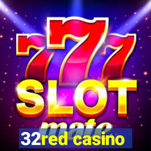 32red casino