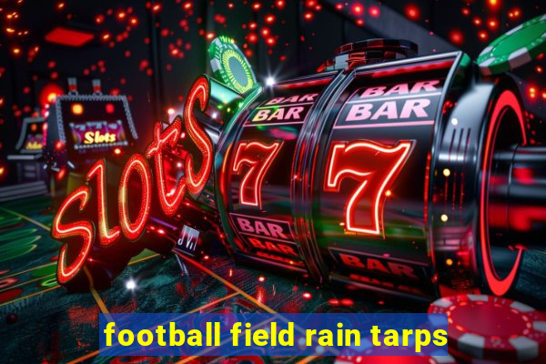 football field rain tarps