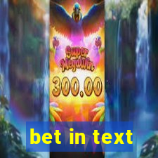 bet in text