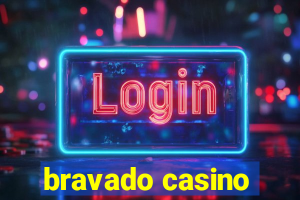 bravado casino