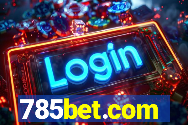 785bet.com