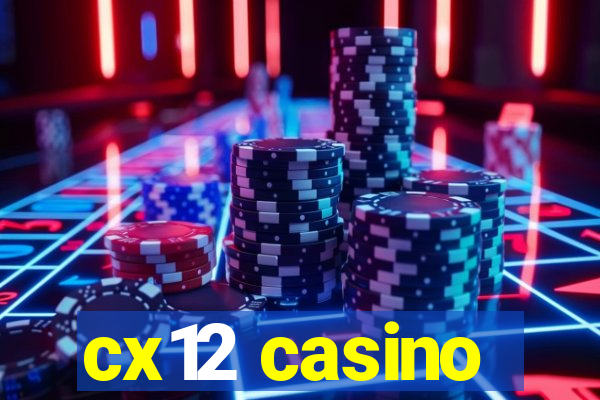 cx12 casino