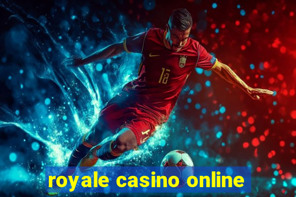 royale casino online