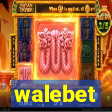 walebet