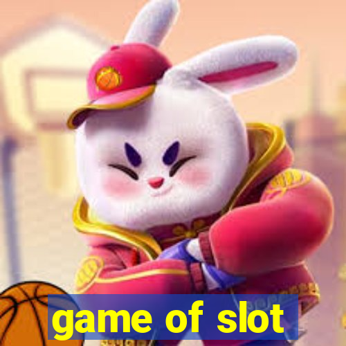 game of slot